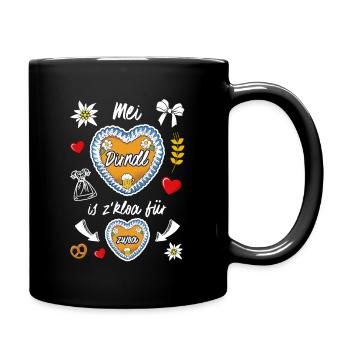 Mei Dirndl Is Z Kloa Für Zwoa Wiesn - Tasse einfarbig - Schwarz - Rechts