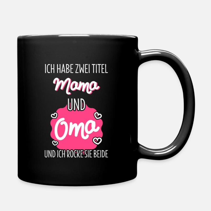 Zwei Titel Mama Oma - Tasse einfarbig - Schwarz