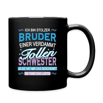 Ich bin Stolzer Bruder einer Tollen Schwester - Tasse einfarbig - Schwarz - Rechts