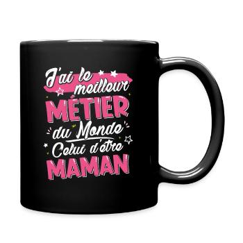 Cadeau pour Maman - Meilleur Métier du Monde - Mug uni - noir - Droite
