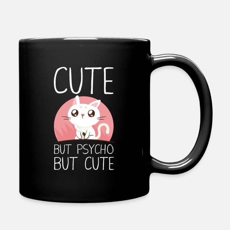 Drôle de sort Cute But Psycho But Cute - Mug uni - noir