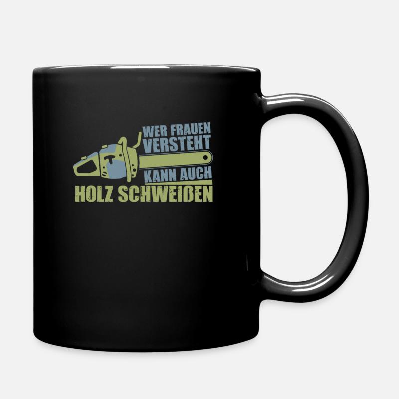 Tischler Holzarbeiter Zimmermann Schreiner - Tasse einfarbig - Schwarz