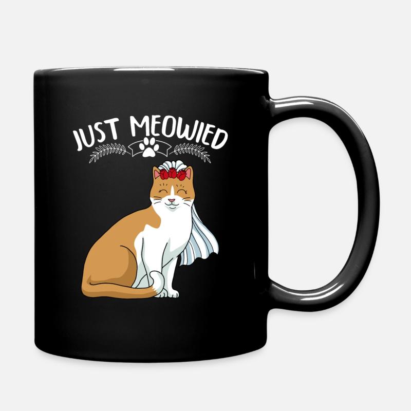 Just Meowied Katze Hochzeit Geschenk - Tasse einfarbig - Schwarz