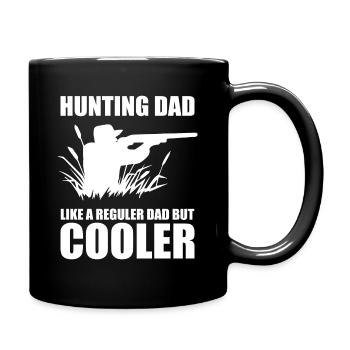 HUNTING DAD LIKE A REGULER DAD BUT COOLER - Full Colour Mug - black - Right