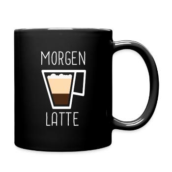 Morgen Latte Macchiato Lustige Kaffee Wortspiele - Tasse einfarbig - Schwarz - Rechts