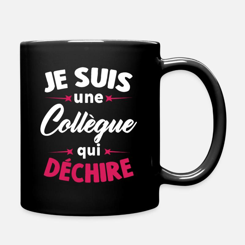 Je Suis Une Collègue Qui Déchire - Mug uni - noir
