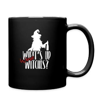 Whats up Wine Witches - Halloween Wine Party - Tasse einfarbig - Schwarz - Rechts