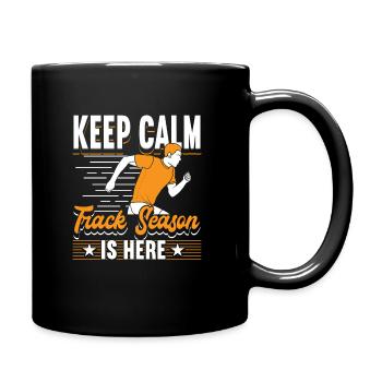 Keep Calm Track Season Is Here Track And Field - Full Colour Mug - black - Right