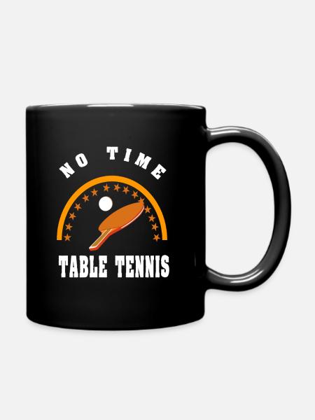 Table tennis, no time - Full Colour Mug - black