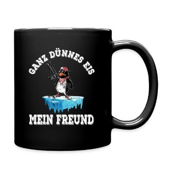 Ganz dünnes Eis mein Freund - Tasse einfarbig - Schwarz - Rechts