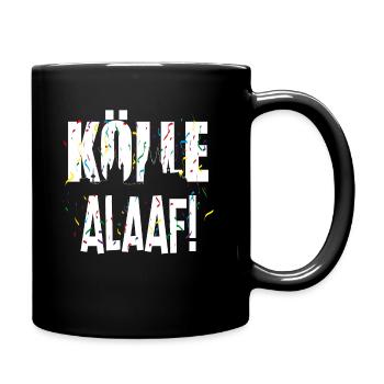 Fröhlicher Jeck an Karneval, Kölle Alaaf - Tasse einfarbig - Schwarz - Rechts