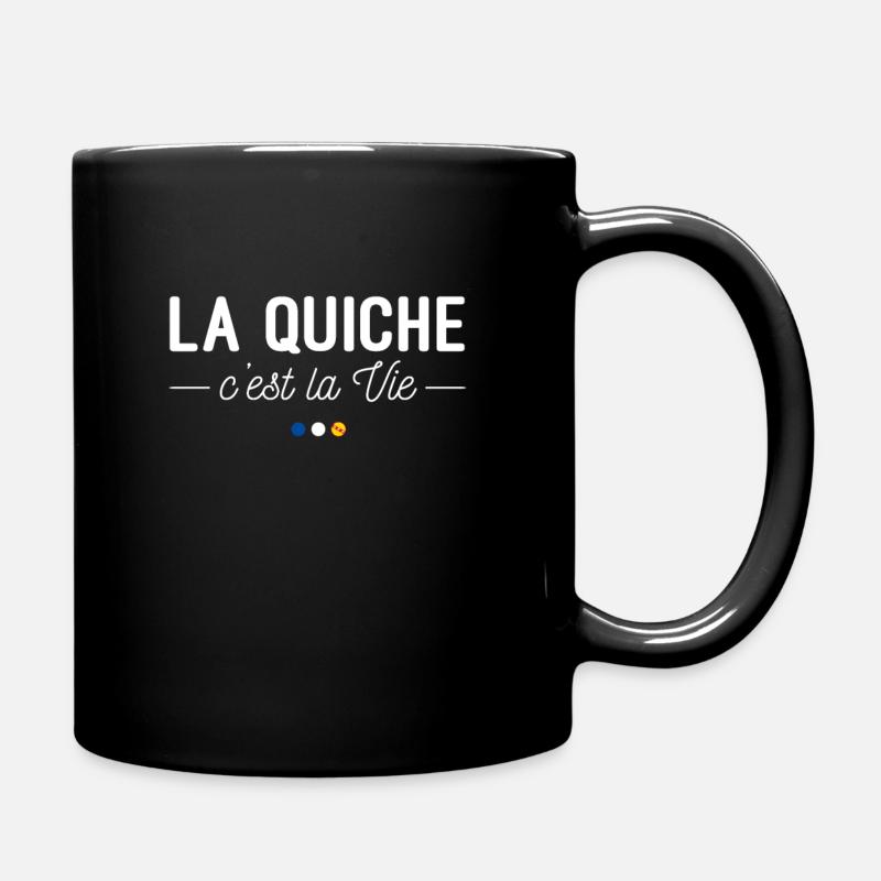 La Quiche, c'est la Vie ! - Mug uni - noir
