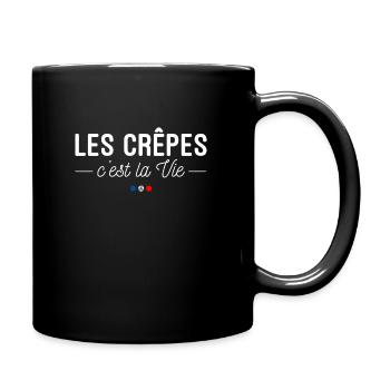 Les Crêpes, c'est la Vie ! - Mug uni - noir - Droite
