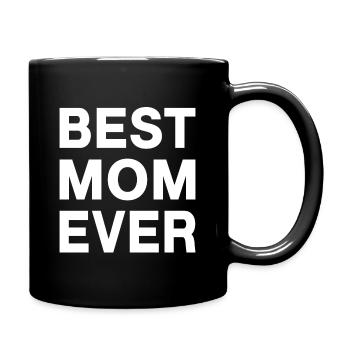 Best Mom Ever - Full Colour Mug - black - Right