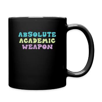 Studenten Absolute Academic Weapon - Tasse einfarbig - Schwarz - Rechts