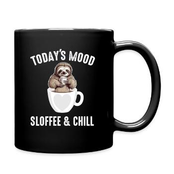 Kaffee Faultier Heutige Stimmung Sloffee und Chill - Tasse einfarbig - Schwarz - Rechts