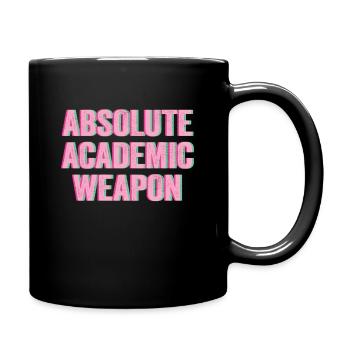 Studenten Absolute Academic Weapon - Tasse einfarbig - Schwarz - Rechts