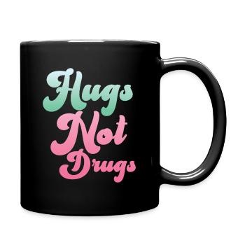 Umarmungen Statt Drogen - Tasse einfarbig - Schwarz - Rechts