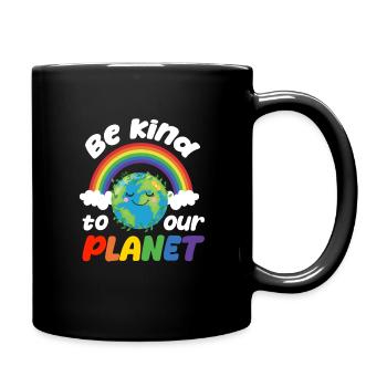 Be kind to our planet - world environment day - Tasse einfarbig - Schwarz - Rechts