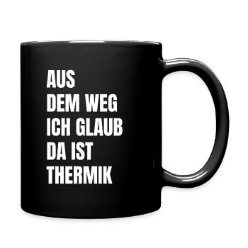 Ich Glaub Da ist Thermik RC Segelflieger - Tasse einfarbig - Schwarz - Rechts