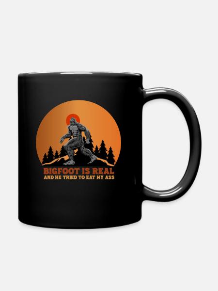 Bigfoot Is Real And He Tried To Eat My Ass Funny - Full Colour Mug - black