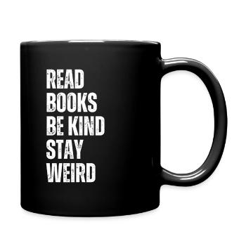 Bücher Lesen Freundlich Sein Seltsam Lehrer - Tasse einfarbig - Schwarz - Rechts