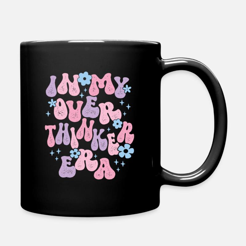 In My Overthinker Era Overthink Groovy - Tasse einfarbig - Schwarz