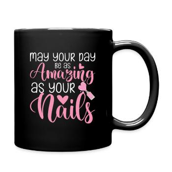 May Your Day Be As Amazing Nail Aunt - Full Colour Mug - black - Right