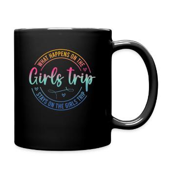 What Happens On The Girls Trip - Full Colour Mug - black - Right
