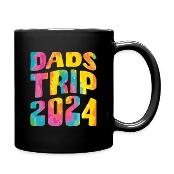 Dads Trip 2024 - Tasse einfarbig - Schwarz - Rechts