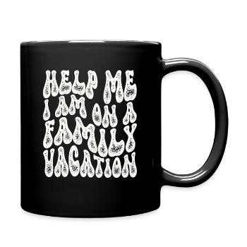 Help, I'm on a family vacation - Full Colour Mug - black - Right