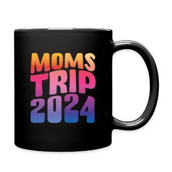Moms Trip 2024 - Tasse einfarbig - Schwarz - Rechts
