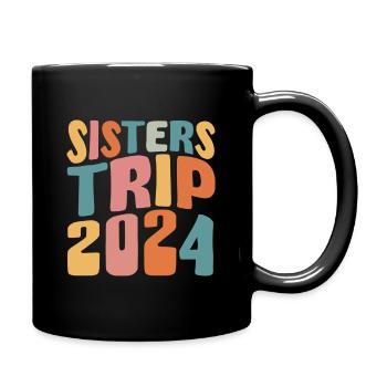 Sisters Trip 2024 - Tasse einfarbig - Schwarz - Rechts