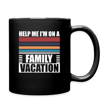 Help, I'm on a family vacation - Full Colour Mug - black - Right