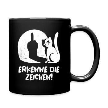 Erkenne die Zeichen Katze Mittelfinger Spruch - Tasse einfarbig - Schwarz - Rechts