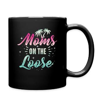 Moms On The Loose Freundinnen Reise - Tasse einfarbig - Schwarz - Rechts