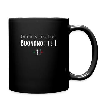 Comincio a sentire la fatica Buonanotte - Mug uni - noir - Droite