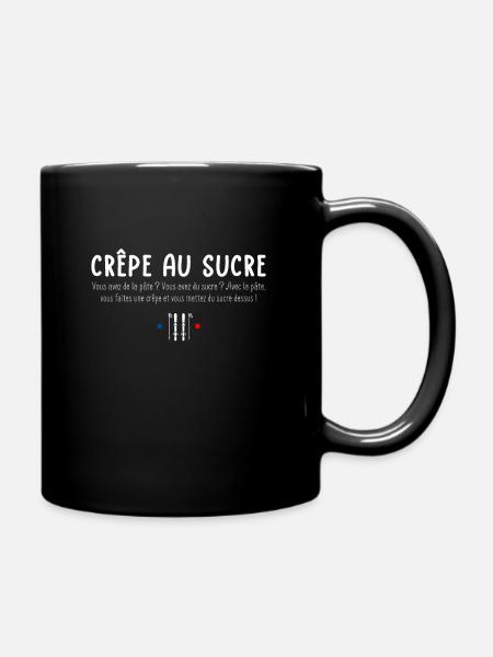 Vous avez de la pâte ? Vous avez du sucre ? - Mug uni - noir