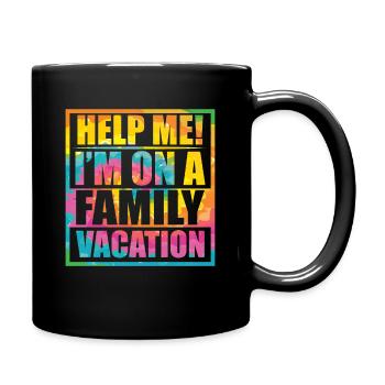 Help, I'm on a family vacation - Full Colour Mug - black - Right
