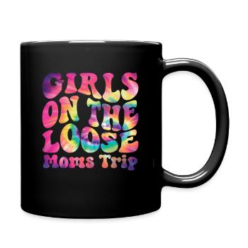 Girls On The Loose Moms Friends Trip - Full Colour Mug - black - Right