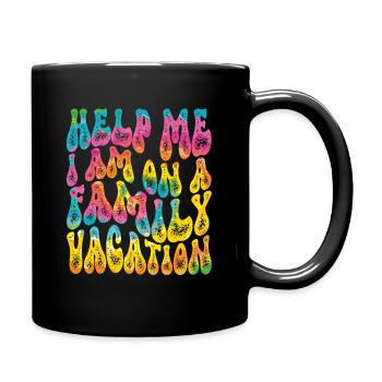 Help, I'm on a family vacation - Full Colour Mug - black - Right