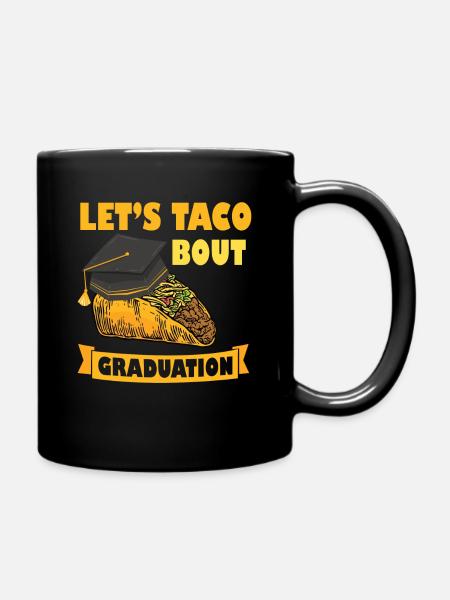 Cérémonie de remise des diplômes Let’s Taco Bout - Mug uni - noir