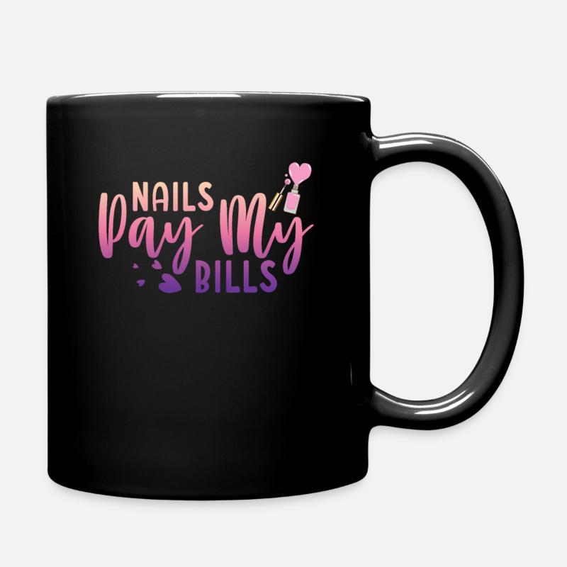 Nägel Zahlen Meine Rechnungen Maniküre Nail Tech - Tasse einfarbig - Schwarz