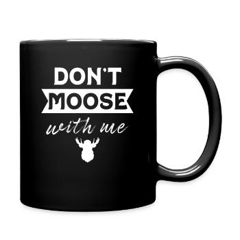 Don't Elch With Me Lustiger Elch-elch - Tasse einfarbig - Schwarz - Rechts