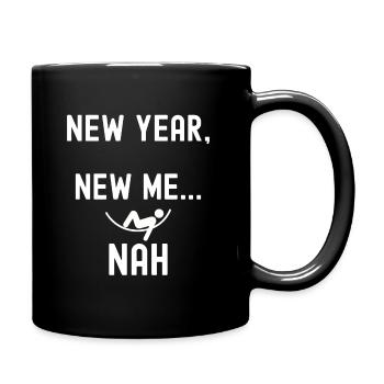 Neues Jahr, neues Ich. nein - Tasse einfarbig - Schwarz - Rechts