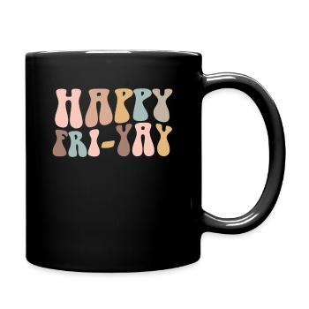Happy Fri Yay Teacher Weekend Funny Meme - Full Colour Mug - black - Right
