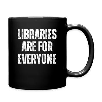 Libraries are for everyone to read - Full Colour Mug - black - Right