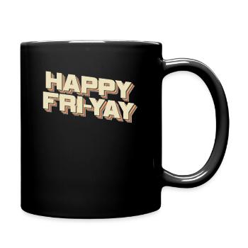 Happy Fri Yay Teacher Weekend Funny Meme - Full Colour Mug - black - Right