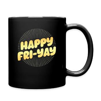 Happy Fri Yay Teacher Weekend Funny Meme - Full Colour Mug - black - Right