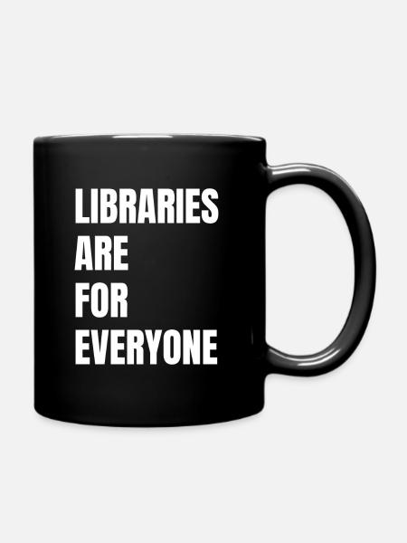 Bibliotheken Sind Für Alle Da Lesen - Tasse einfarbig - Schwarz